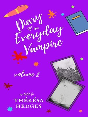 cover image of Diary of an Everyday Vampire volume 2